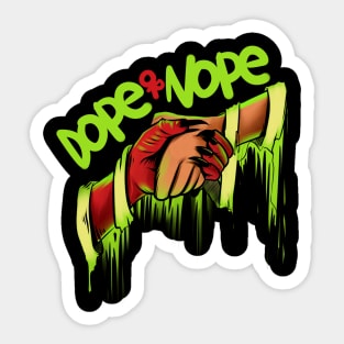 Dope or Nope Sticker